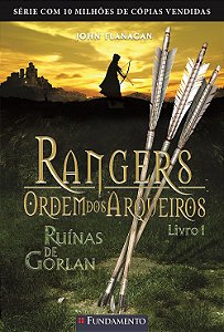 Rangers Ordem Dos Arqueiros 01 - Ruinas De Gorlan - 2ª Edição