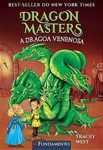 Dragon Masters 05: A Dragoa Venenosa