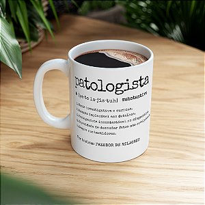 Caneca Definição de Patologista