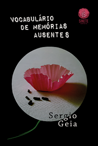 Vocabulário de memórias ausentes, Sergio Geia