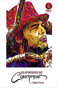 Os aforismos do Ciberpajé, Edgar Franco
