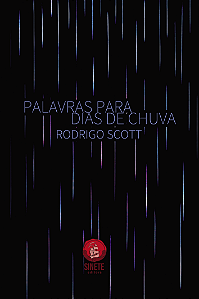 Palavras para dias de chuva, Rodrigo Scott