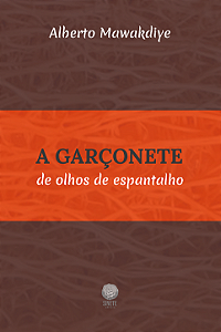 A garçonete de olhos de espantalho, Alberto Amawakdiye