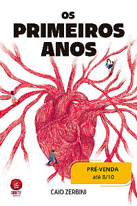 Os primeiros anos, Caio Zerbini