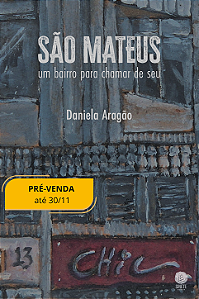 São Mateus: um bairro para chamar de seu, Daniela Aragão