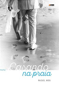 Casando na Praia – Raquel Abdu