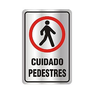 Placa Cuidado, Pedestres – C25009 - Indika
