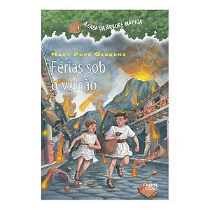 Livro Férias Sob O Vulcão - A Casa Da Árvore Mágica - Farol Literario