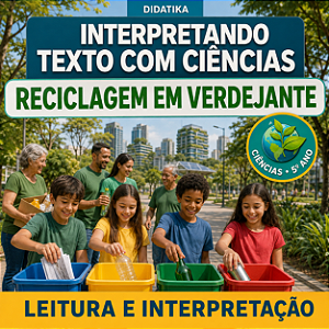 Interpretando Texto – Reciclagem em Verdejante | 5º Ano