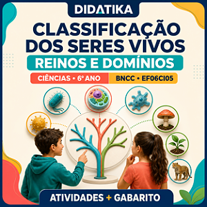 CLASSIFICAÇÃO DOS SERES VIVOS – REINOS E DOMÍNIOS | 6º ANO