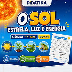 O SOL: ESTRELA, LUZ E ENERGIA | CIÊNCIAS – 4º ANO