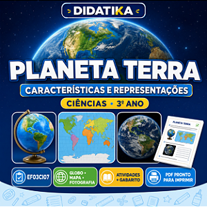 PLANETA TERRA – CARACTERÍSTICAS E REPRESENTAÇÕES | 3º ANO