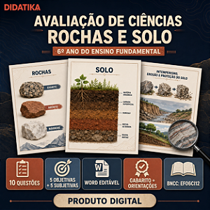 AVALIAÇÃO DE CIÊNCIAS – ROCHAS E SOLO – 6º ANO