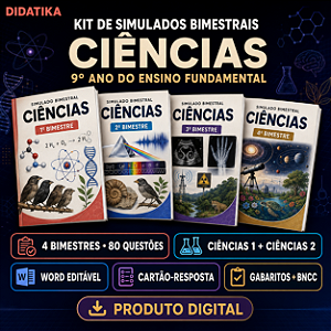 KIT DE SIMULADOS BIMESTRAIS DE CIÊNCIAS – 9º ANO DO ENSINO FUNDAMENTAL