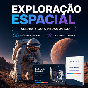 AULA EM SLIDES + GUIA PEDAGÓGICO – EXPLORAÇÃO ESPACIAL | CIÊNCIAS – 9º ANO