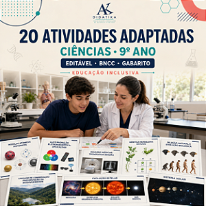 20 ATIVIDADES ADAPTADAS DE CIÊNCIAS – 9º ANO