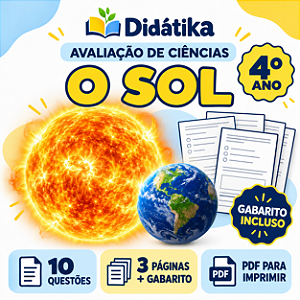 Avaliação de Ciências: O Sol – 4º Ano | Com Gabarito