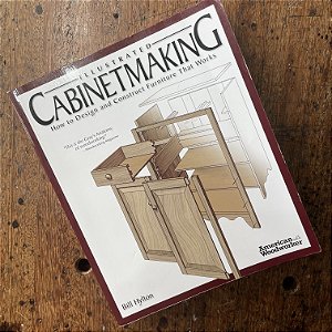 Livro Illustrated Cabinetmaking: How to Design and Construct Furniture That Works - Usado