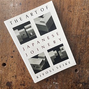 The Art of Japanese Joinery - Livro Usado