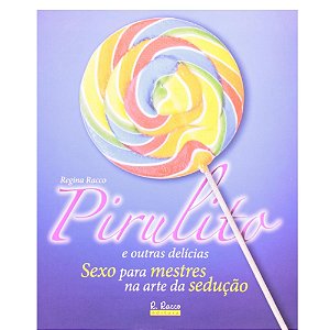 LIVRO REGINA RACCO PIRULITA U -