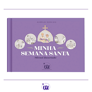 Minha Semana Santa - missal ilustrado