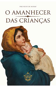 O amanhecer das crianças