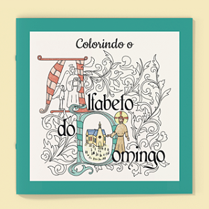 Livro de Colorir - Colorindo o Alfabeto do Domingo