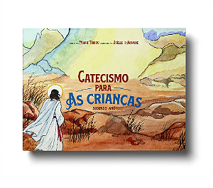 Catecismo para as Crianças: segundo ano - Marie Tribou (CAPA DURA)