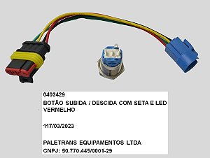 BOTAO SUBIDA / DESCIDA COM SETA E LED VERMELHO