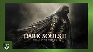 DARK SOULS II: SCHOLAR OF THE FIRST SIN - XBOX