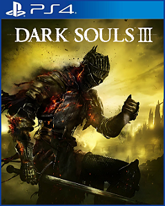 DARK SOULS III DARK SOULS III - PS4