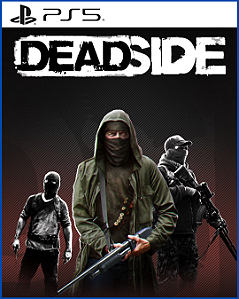 DEADSIDE - PS5