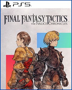 FINAL FANTASY TACTICS - THE IVALICE CHRONICLES - PS5 / PS4