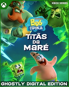 BOB ESPONJA: TITÃS DA MARÉ - GHOSTLY DIGITAL EDITION - XBOX SERIES