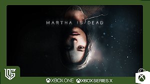MARTHA IS DEAD - XBOX