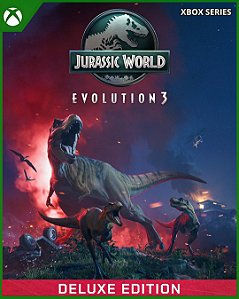 JURASSIC WORLD EVOLUTION 3: EDIÇÃO DELUXE - XBOX SERIES