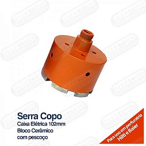 Serra Copo Caixa Elétrica C/ Pescoço - 102MM - Bloco Cerâmico