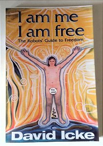 I AM ME I AM ME - DAVID ICKE