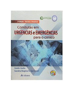 Condutas Em Urgências E Emergências Para O Clínico - Valdir Golin E Sandra Regina S. Sprovieri