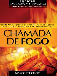 CHAMADA DE FOGO - MARCO FELICIANO