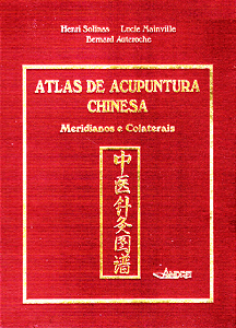 ATLAS DE ACUPUNTURA CHINESA - HENRI SOLINAS