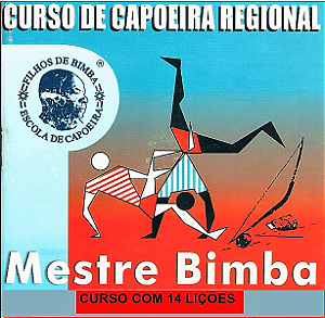 CURSO CAPOEIRA REGIONAL - MESTRE BIMBA