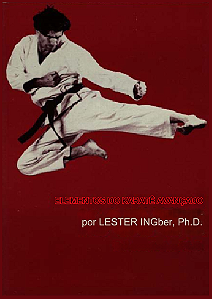 ELEMENTOS DO KARATÊ AVANÇADO - LESTER INGBER