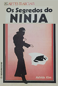 SEGREDOS DO NINJA - ASHIDA KIM