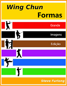 WING CHUN FORMAS - STEVE FURLONG