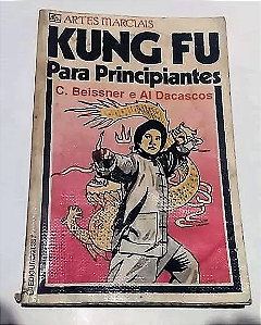 Kungu Fu Para Principiantes - C. Beissner & Al Dacascos