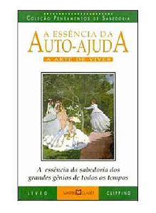 A Essência Da Auto Ajuda A Arte De Viver - Editora Martin Claret