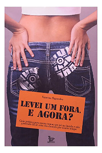 Levei Um Fora E Agora? - Vanessa Fagundes
