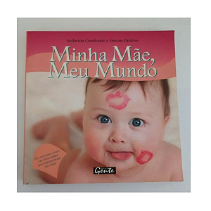 MINHA MÃE, MEU MUNDO - ANDERSON CAVALCANTE; SIMONE PAULINO