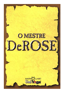 O MESTRE DE ROSE - UNIYOGA